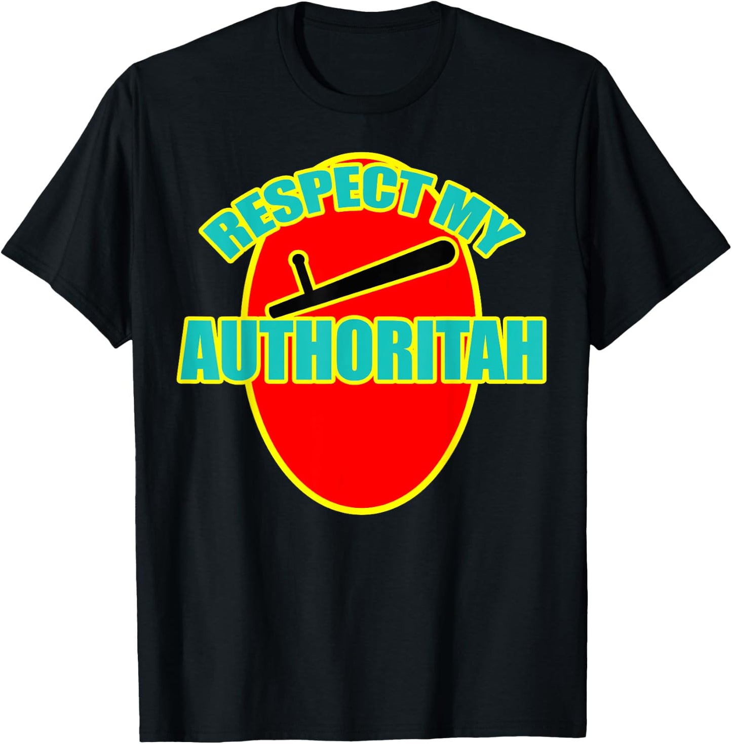Respect My Authority (Authoritah) Graphic Kid Design T-Shirt - T-Shirt | Black