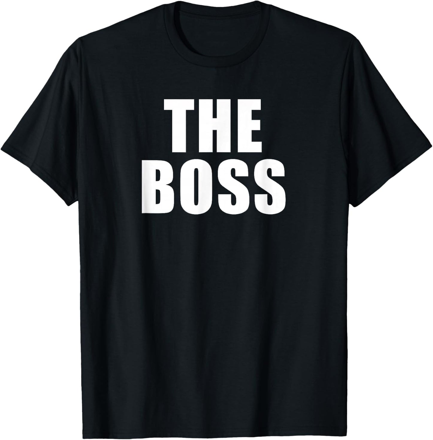 The Boss: I Am The Boss T-Shirt - T-Shirt | Black