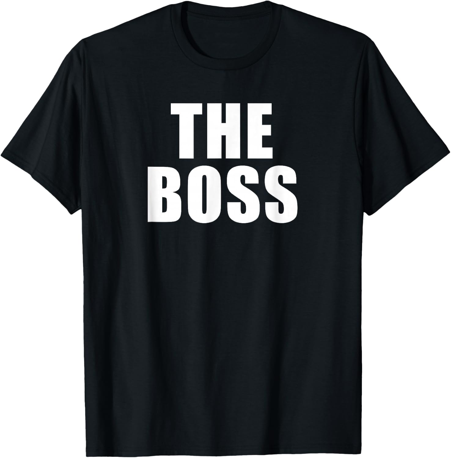 The Boss: I Am The Boss T-Shirt - T-Shirt | Black