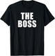 The Boss: I Am The Boss T-Shirt - T-Shirt | Black