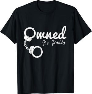 Owned by Papa BDSM DDLG Devot dominate T-Shirt - T-Shirt | Black
