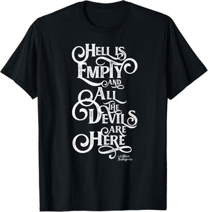 William Shakespeare Shirts and Gifts Hell is empty and the devils are here. Theater | Gi T-Shirt - T-Shirt | Black