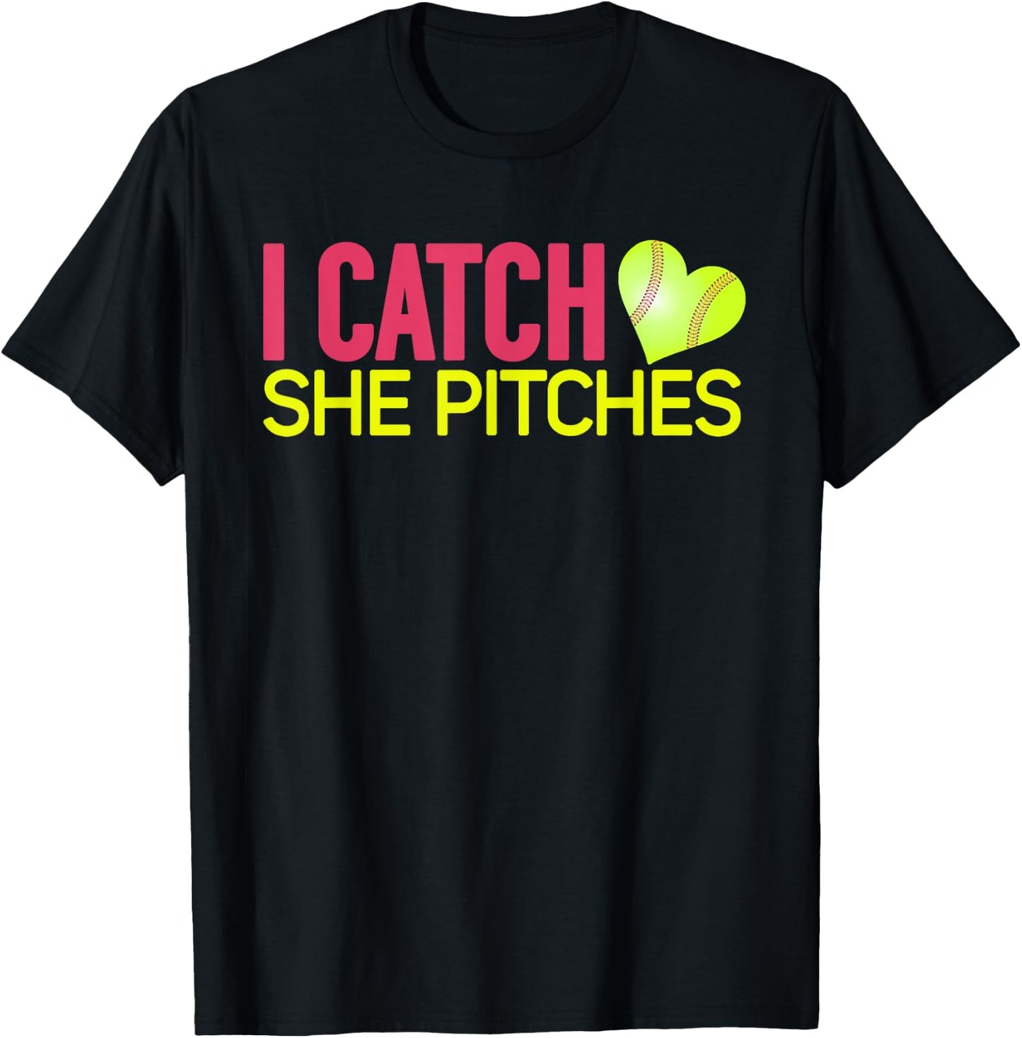 I Catch She Pitches Baseball T Shirt Gift Couples T-Shirt - T-Shirt | Black