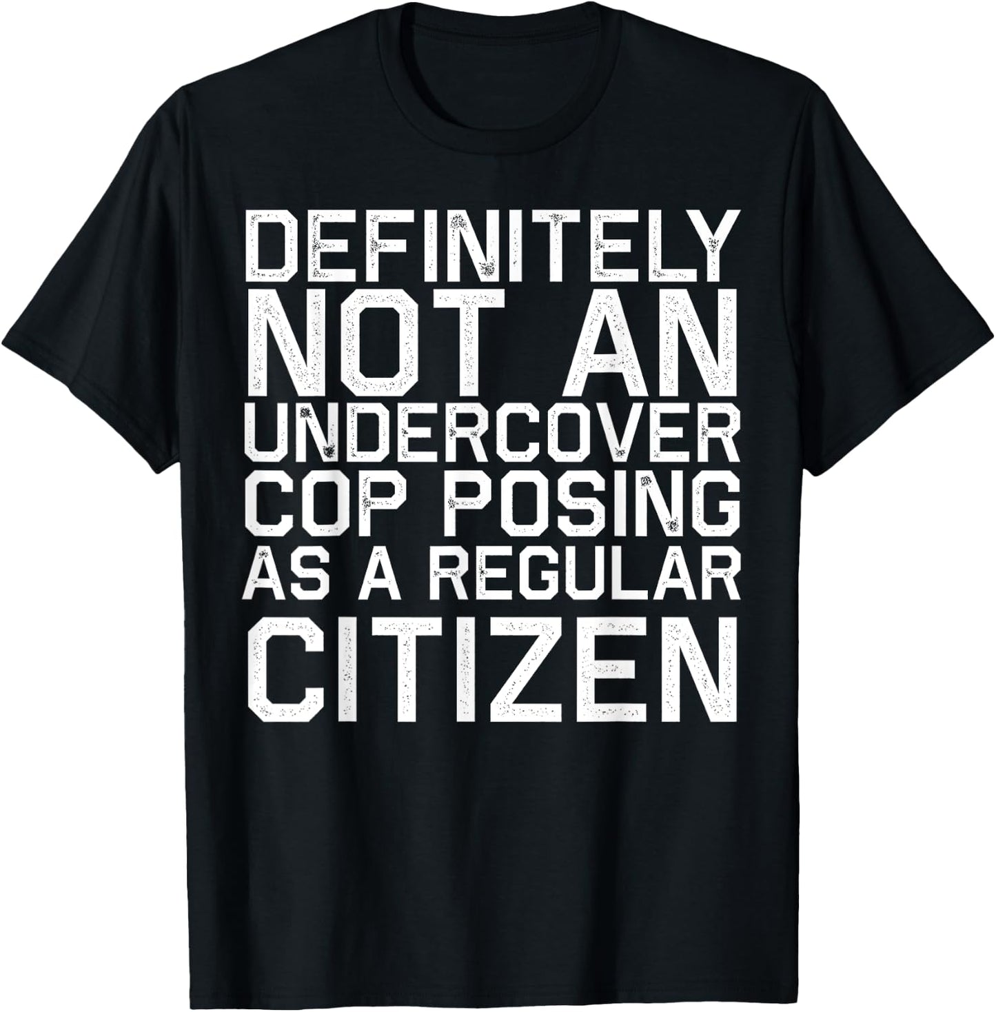 Definitely Not A Cop Halloween Costume Funny T-Shirt - T-Shirt | Black