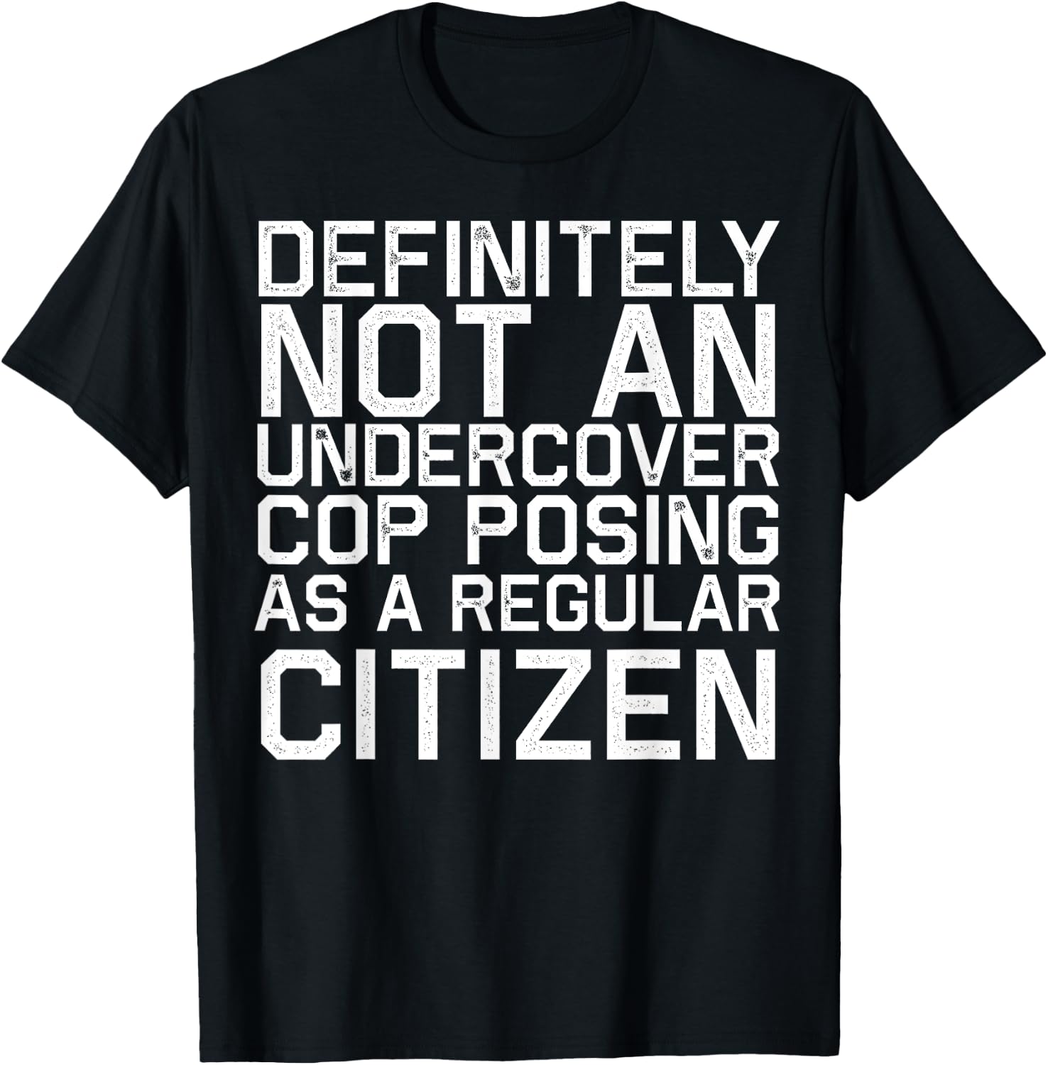 Definitely Not A Cop Halloween Costume Funny T-Shirt - T-Shirt | Black