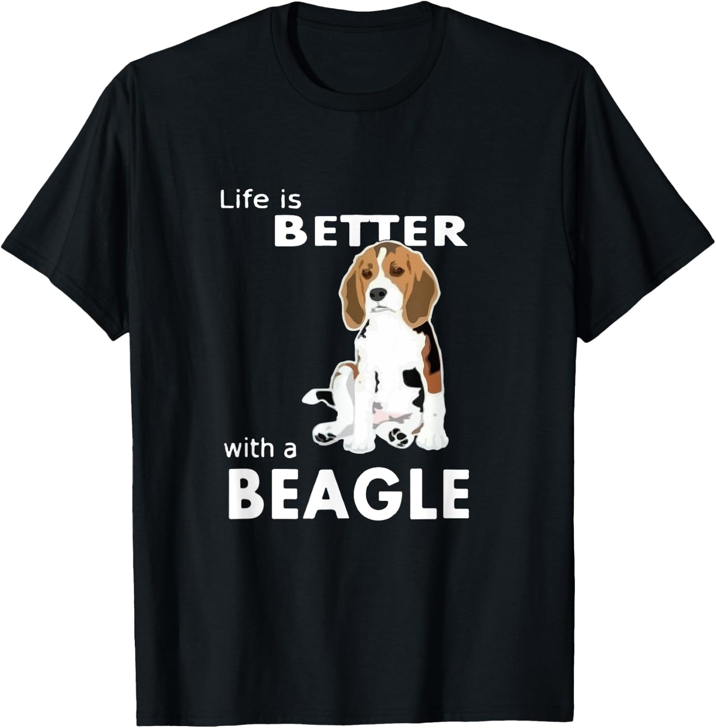 Life is better with a beagle for beagle lovers T-Shirt - T-Shirt | Black