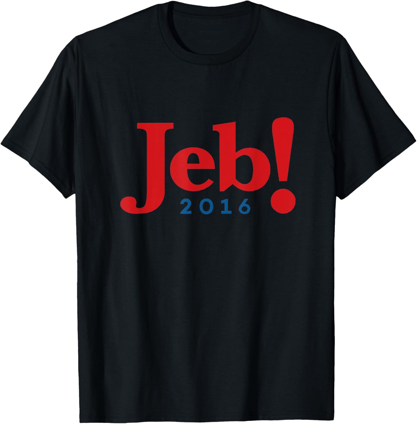 Jeb! Jeb Bush for President 2016 T-Shirt - T-Shirt | Black