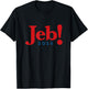 Jeb! Jeb Bush for President 2016 T-Shirt - T-Shirt | Black