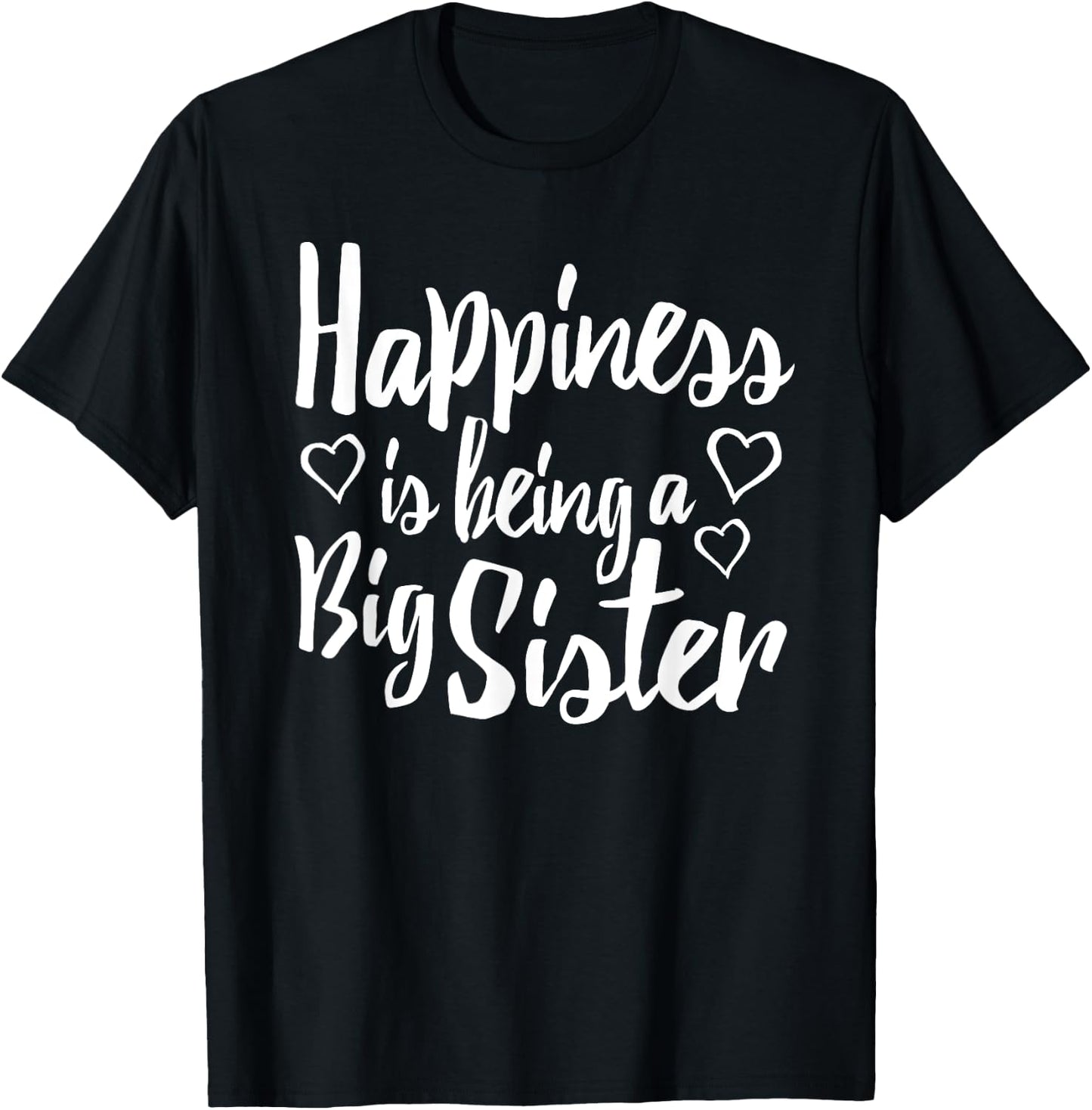 Adult Big Sister Shirt Happiness is being a Big Sister T-Shirt - T-Shirt | Black