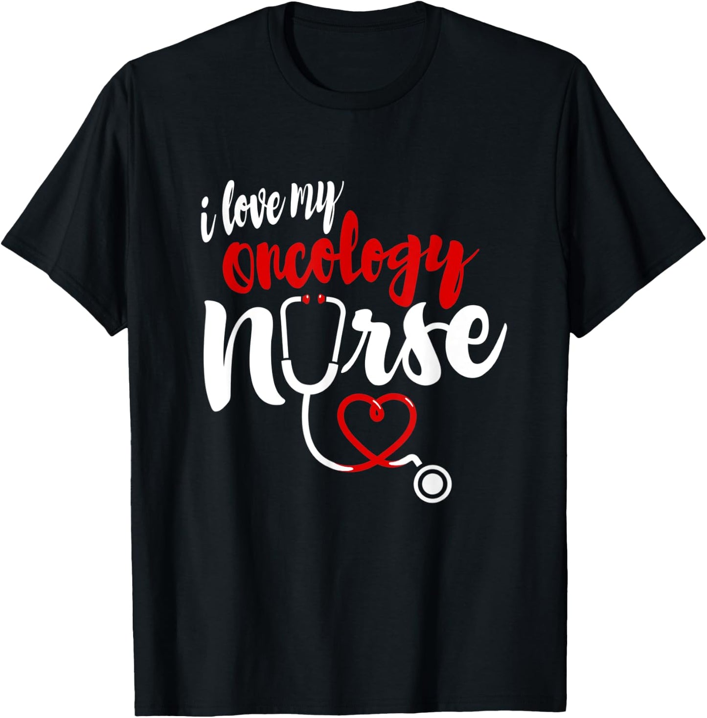 Oncology Nurse Love Gifts | I love My Nurse T-Shirt - T-Shirt | Black
