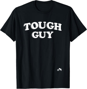 Tough Guy T Shirt T-Shirt - T-Shirt | Black