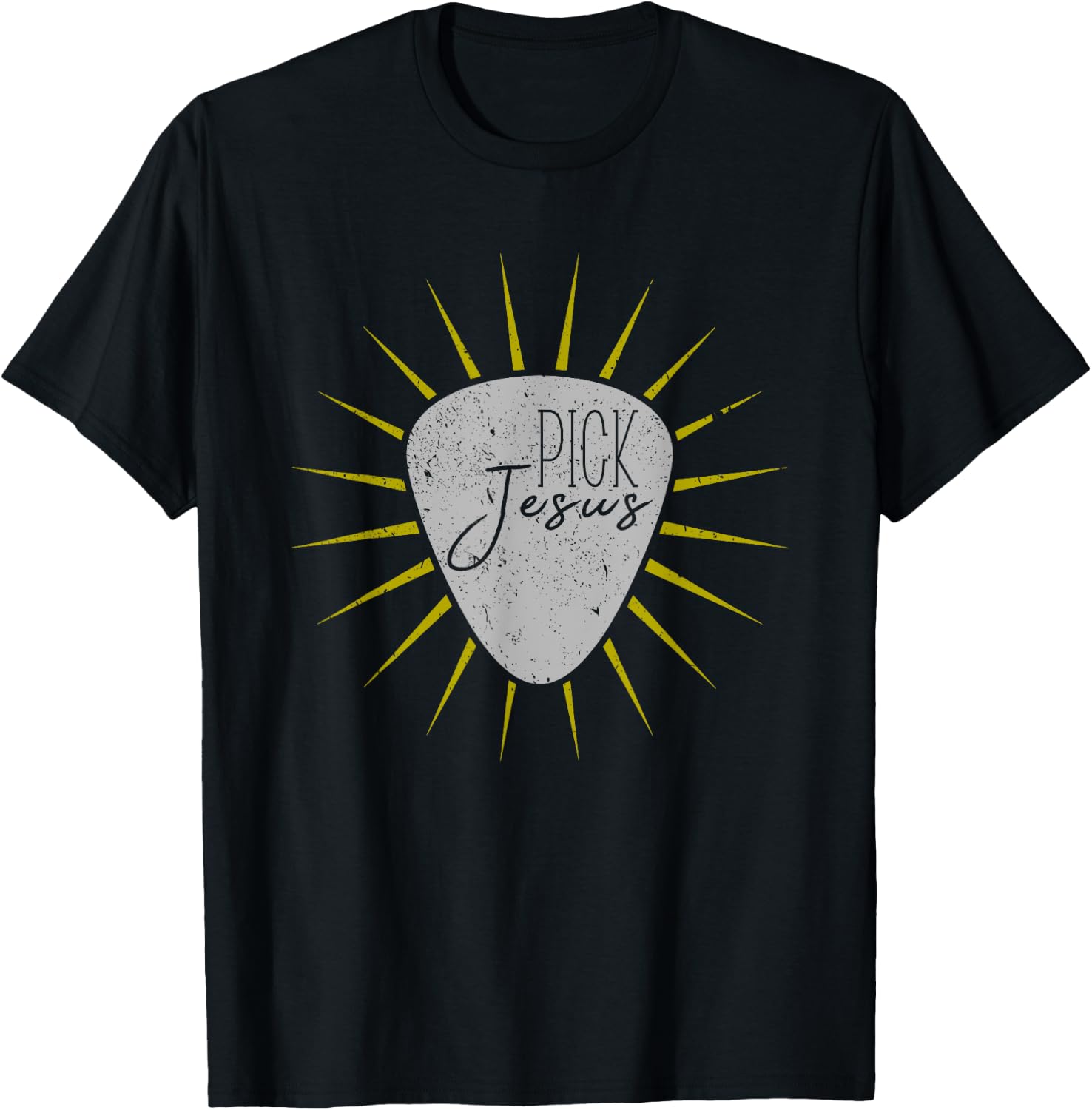 Pick Jesus Christian Guitar Player Guitarist Gift T-Shirt - T-Shirt | Black