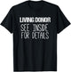 Kidney Transplant Shirts | Living Donor See Inside Shirt T-Shirt - T-Shirt | Black