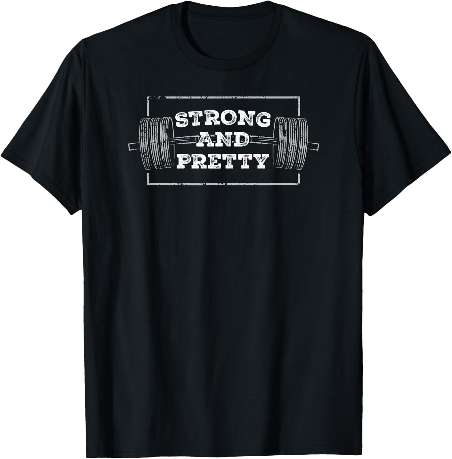 Strong And Pretty Shirt Men Funny Gym Workout T-Shirt - T-Shirt | Black