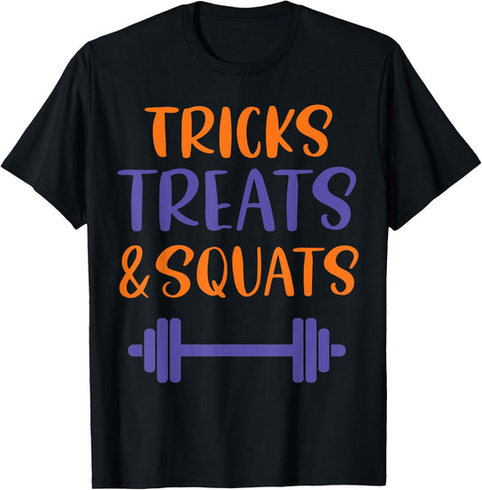 Tricks Treats and Squats Funny Halloween Gym Workout T-Shirt - T-Shirt | Black
