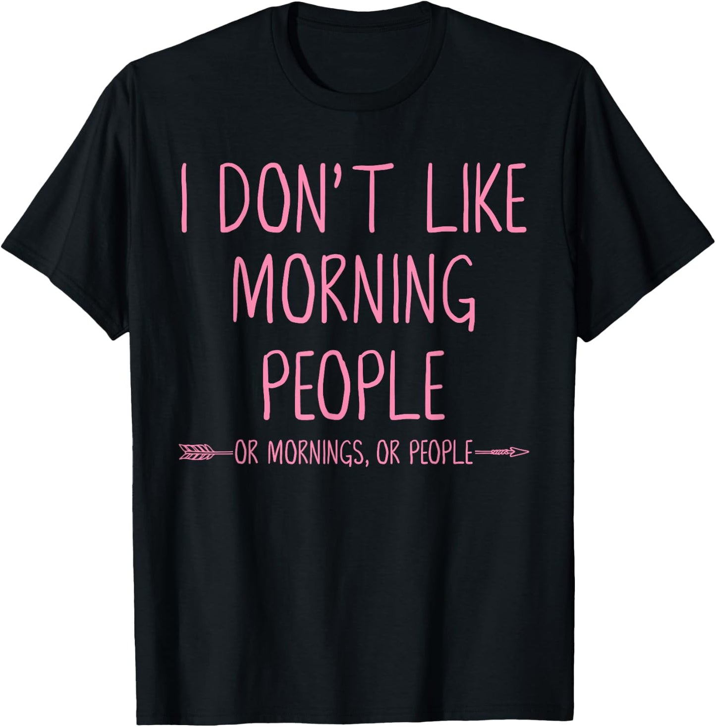 I Dont Like People Shirt Funny Pajama Top Teen Kids & Adults T-Shirt - T-Shirt | Black