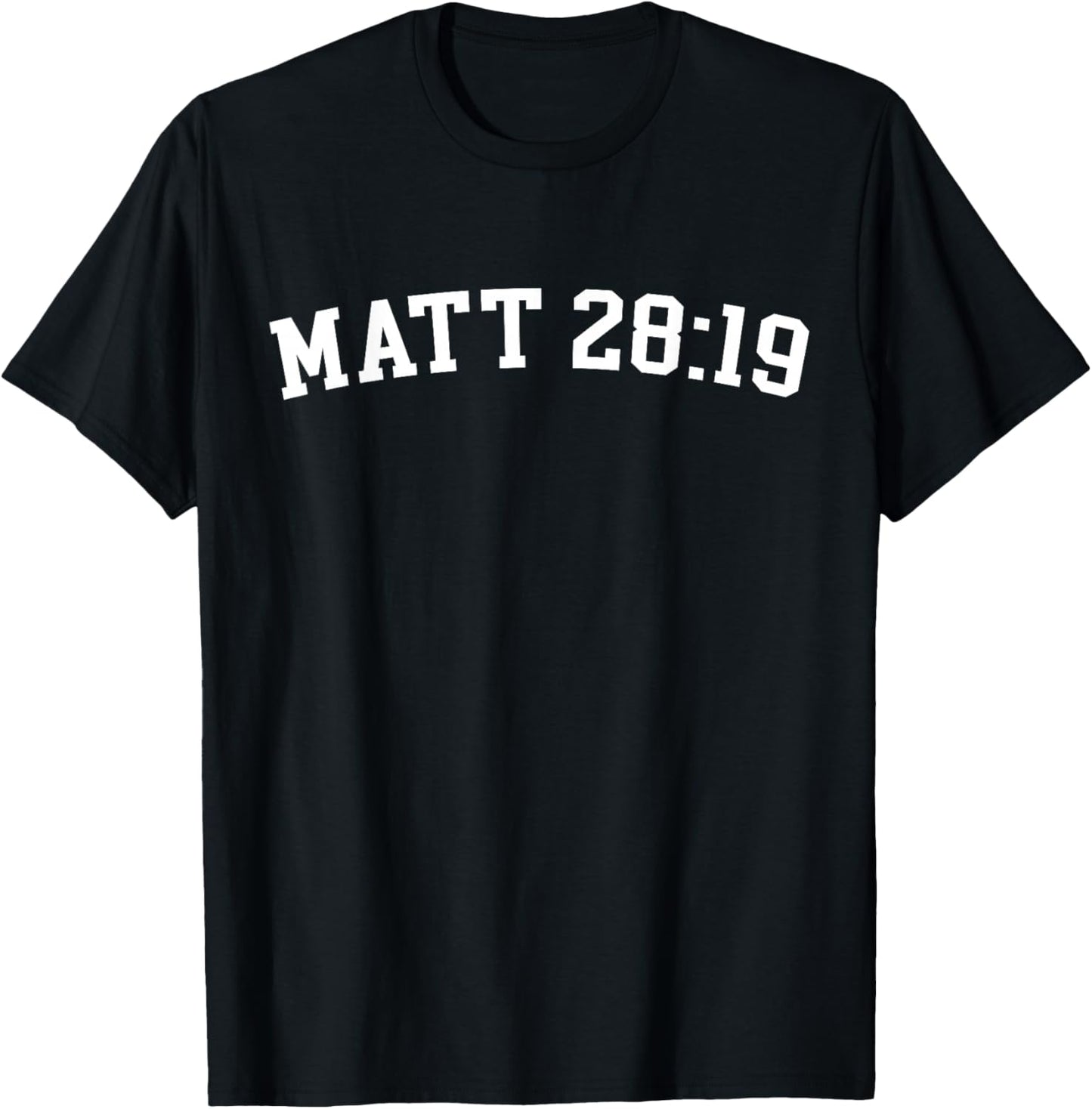 Matt 28:19 T-Shirt - T-Shirt | Black