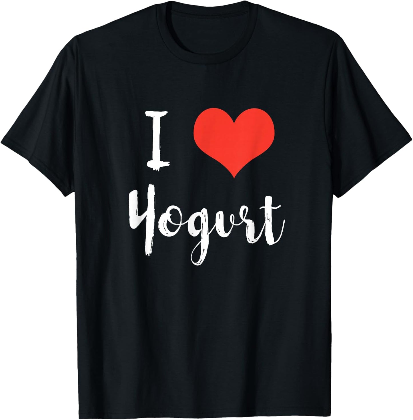 I Love Yogurt T-Shirt - T-Shirt | Black