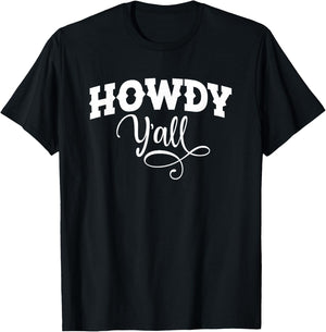 Howdy Y'all Cute Southern Country Yall Cowgirl South Saying T-Shirt - T-Shirt | Black