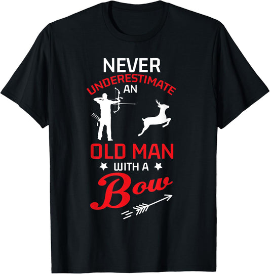 Never Underestimate An Old Man With A Bow Archery Men Gift T-Shirt - T-Shirt | Black
