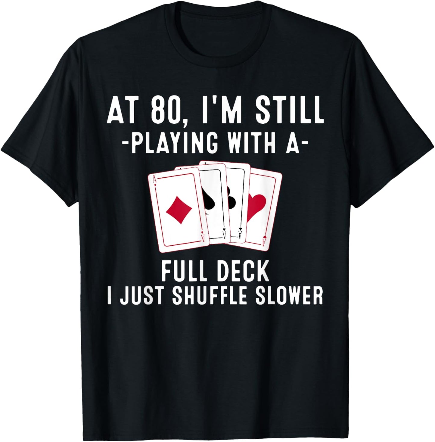 Funny 80th Birthday Gift 80 Year Old Cards Player T-Shirt - T-Shirt | Black