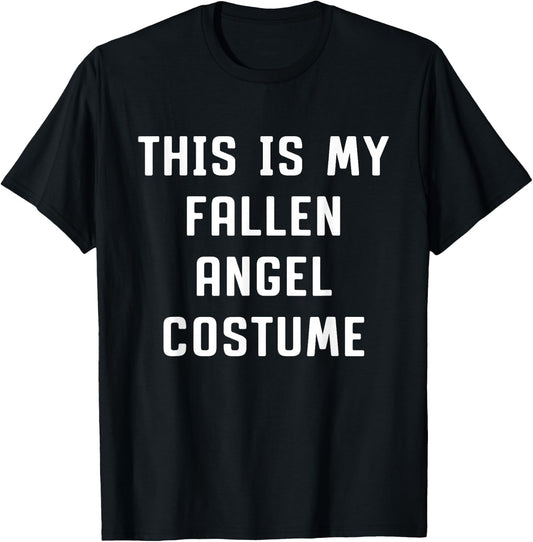 This Is My Fallen Angel Halloween Costume Simple Funny T-Shirt - T-Shirt | Black