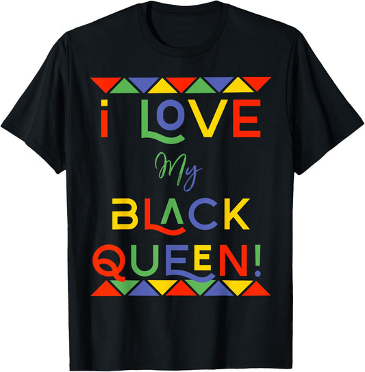 I Love My Black Queen Boyfriend African American Couples T-Shirt - T-Shirt | Black