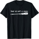 This is Not a Drill Flathead Screwdriver Shirt T-Shirt - T-Shirt | Black