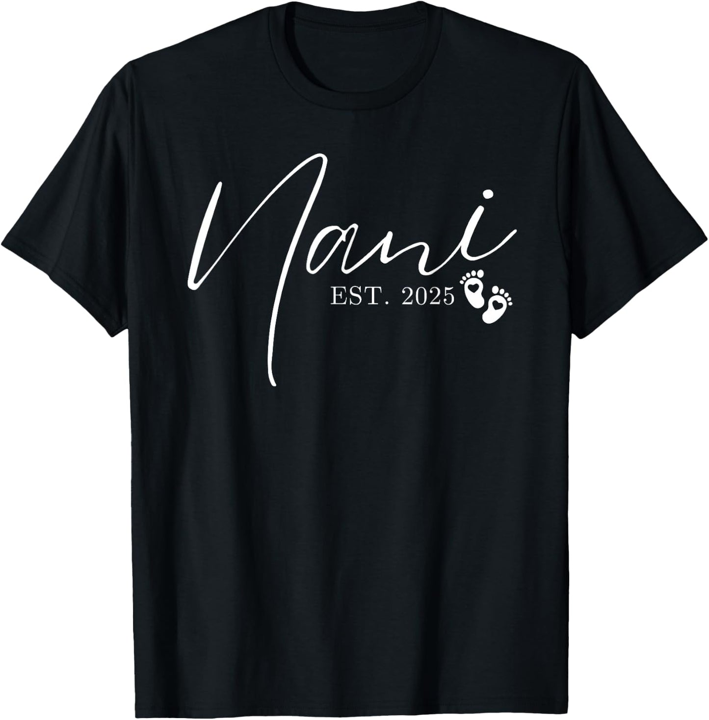 Nani Est 2025 Minimal Promoted to Nani First Time Grandma T-Shirt - T-Shirt | Black