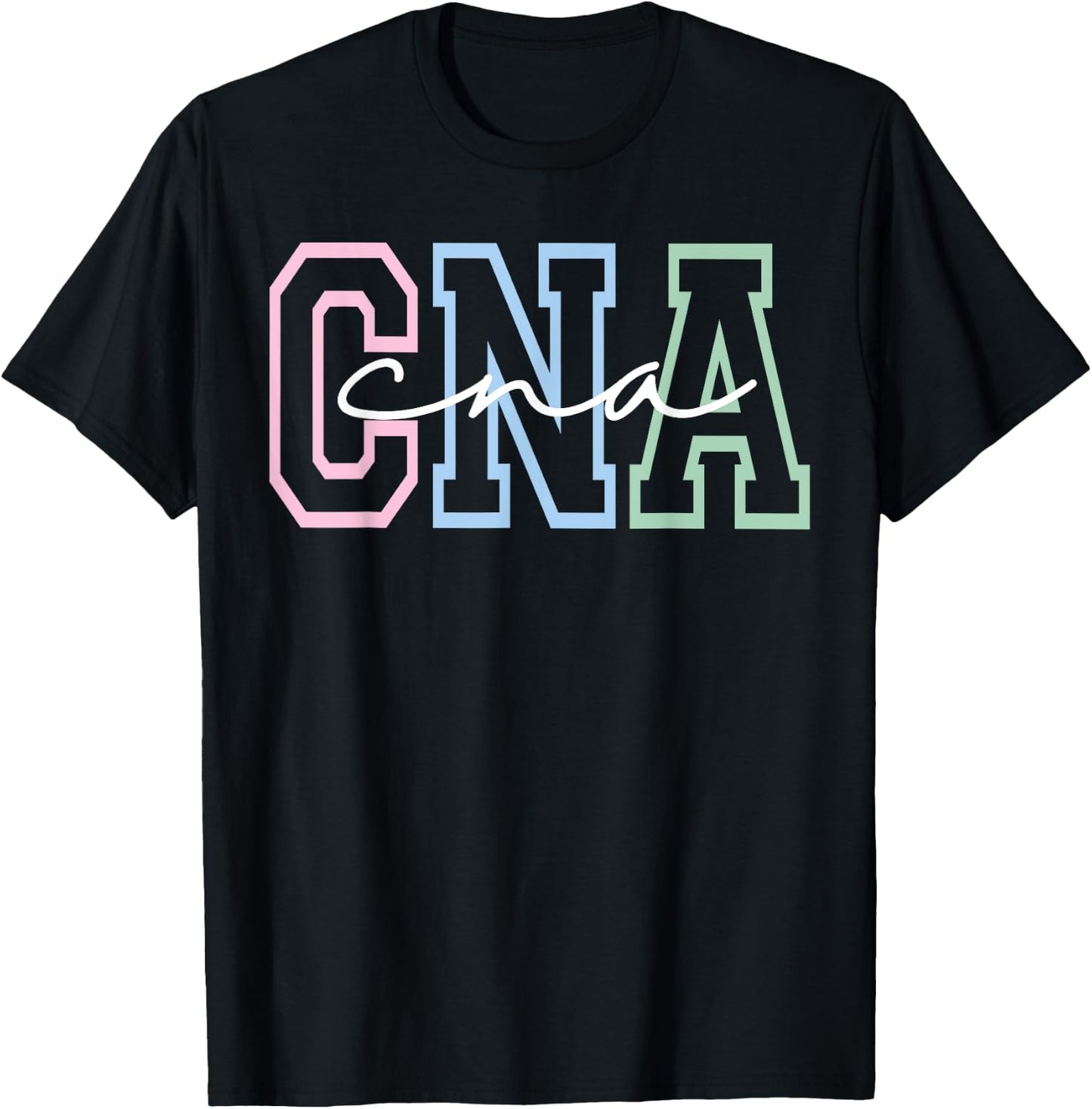 Women CNA Shirt for Nursing Assistants Healthcare RN T-Shirt - T-Shirt | Black