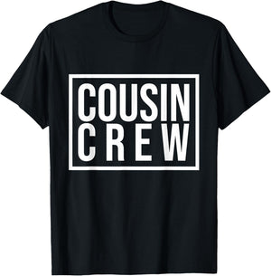 Cousin Crew Kids Women Men Girl Funny Gift T-Shirt - T-Shirt | Black
