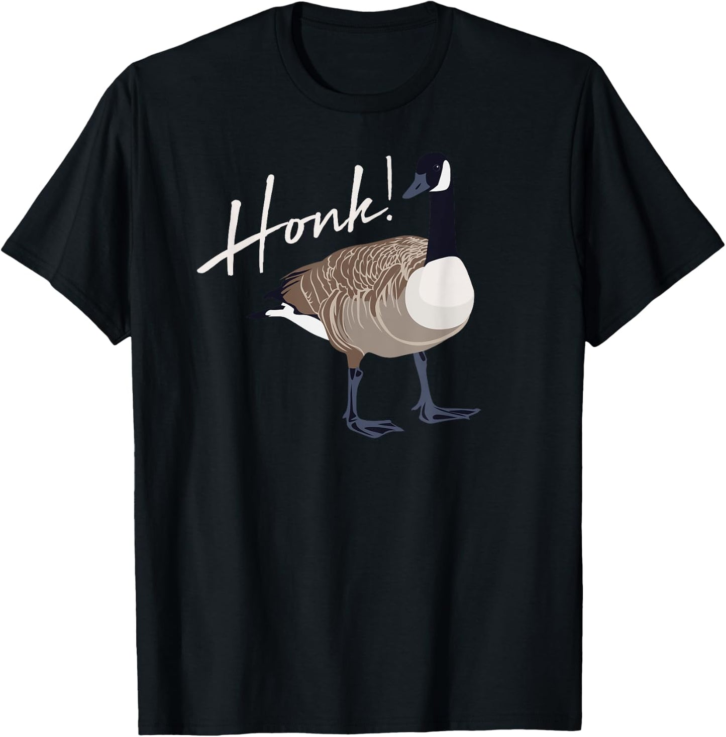 Canadian Goose Shirt Honk Funny Cute Bird Hunter Gift T-Shirt - T-Shirt | Black