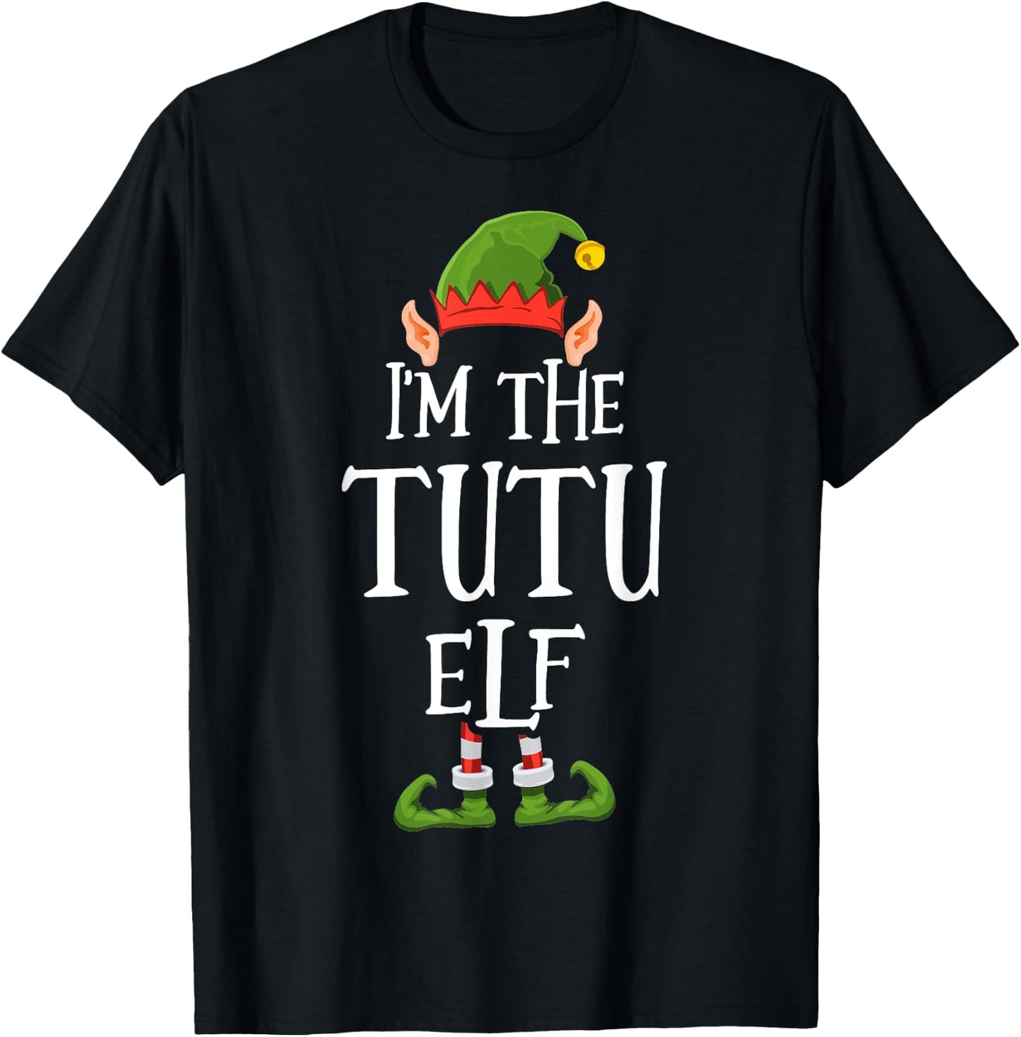 I'm the Tutu Elf Shirt - Funny Ugly Christmas Apparel T-Shirt - T-Shirt | Black