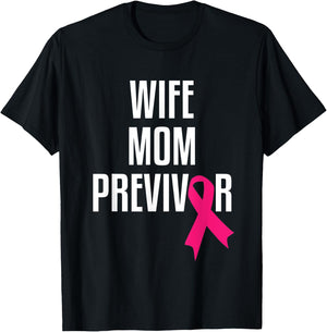 Wife Mom Previvor Breast Cancer Awareness Pink Ribbon T-Shirt - T-Shirt | Black