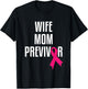 Wife Mom Previvor Breast Cancer Awareness Pink Ribbon T-Shirt - T-Shirt | Black