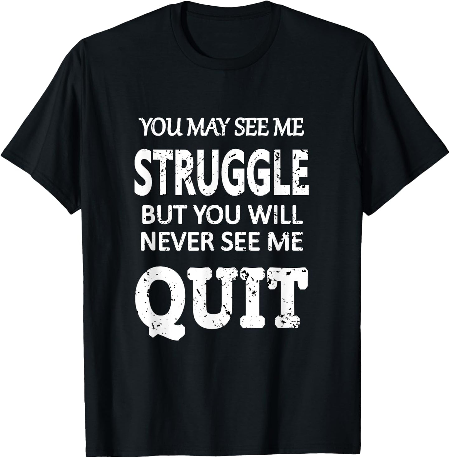 Inspiring Workout Inspiration Motivational Saying Men Women T-Shirt - T-Shirt | Black