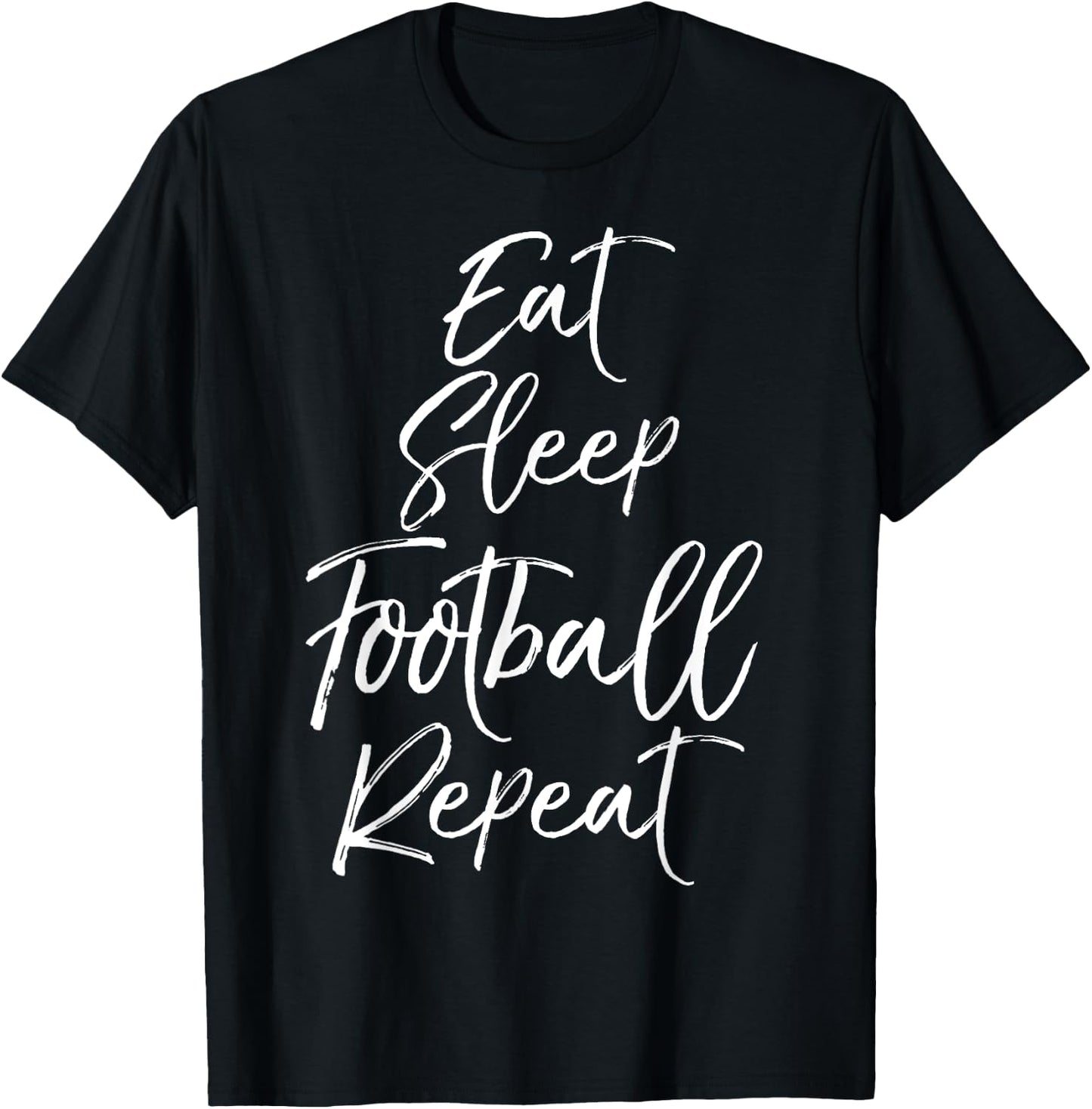 Funny Obsessed with Football Gift Eat Sleep Football Repeat T-Shirt - T-Shirt | Black