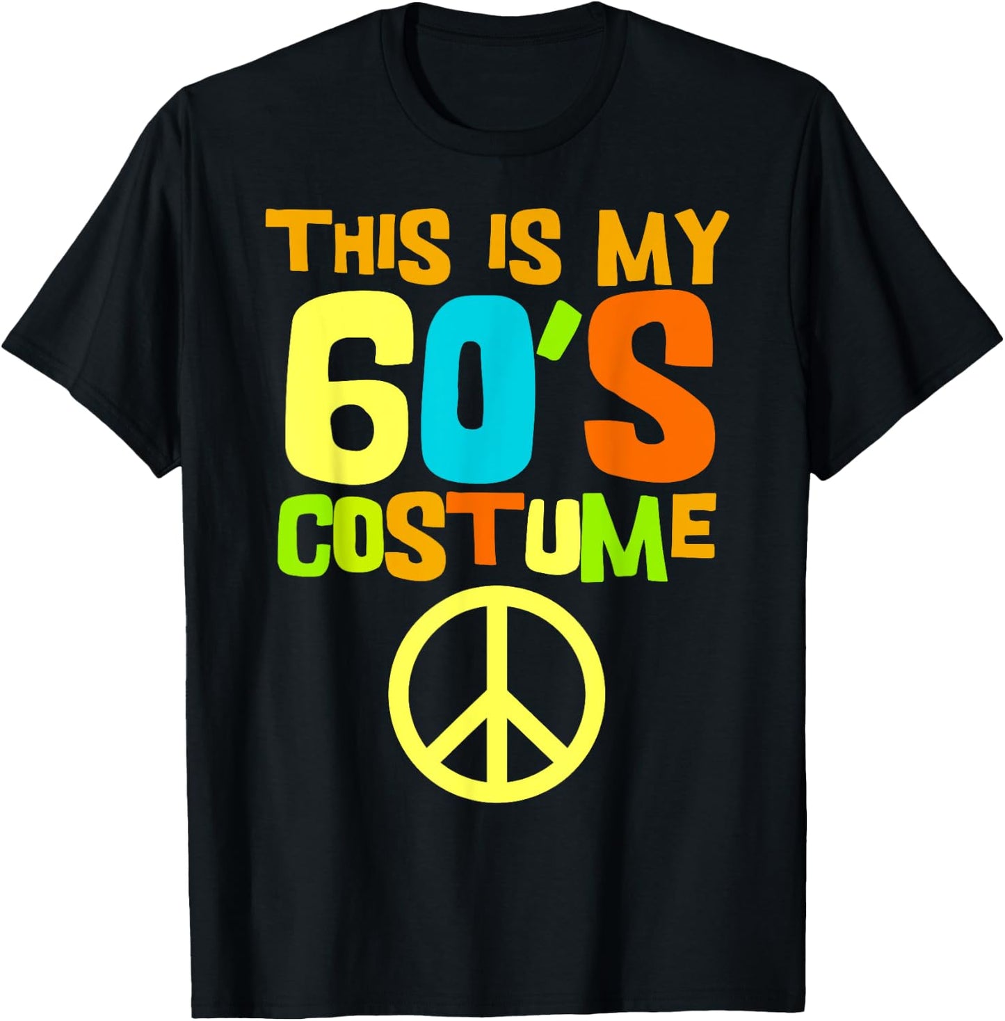 This Is My 60s Costume | Theme Party Wear Costume Outfit T-Shirt - T-Shirt | Black