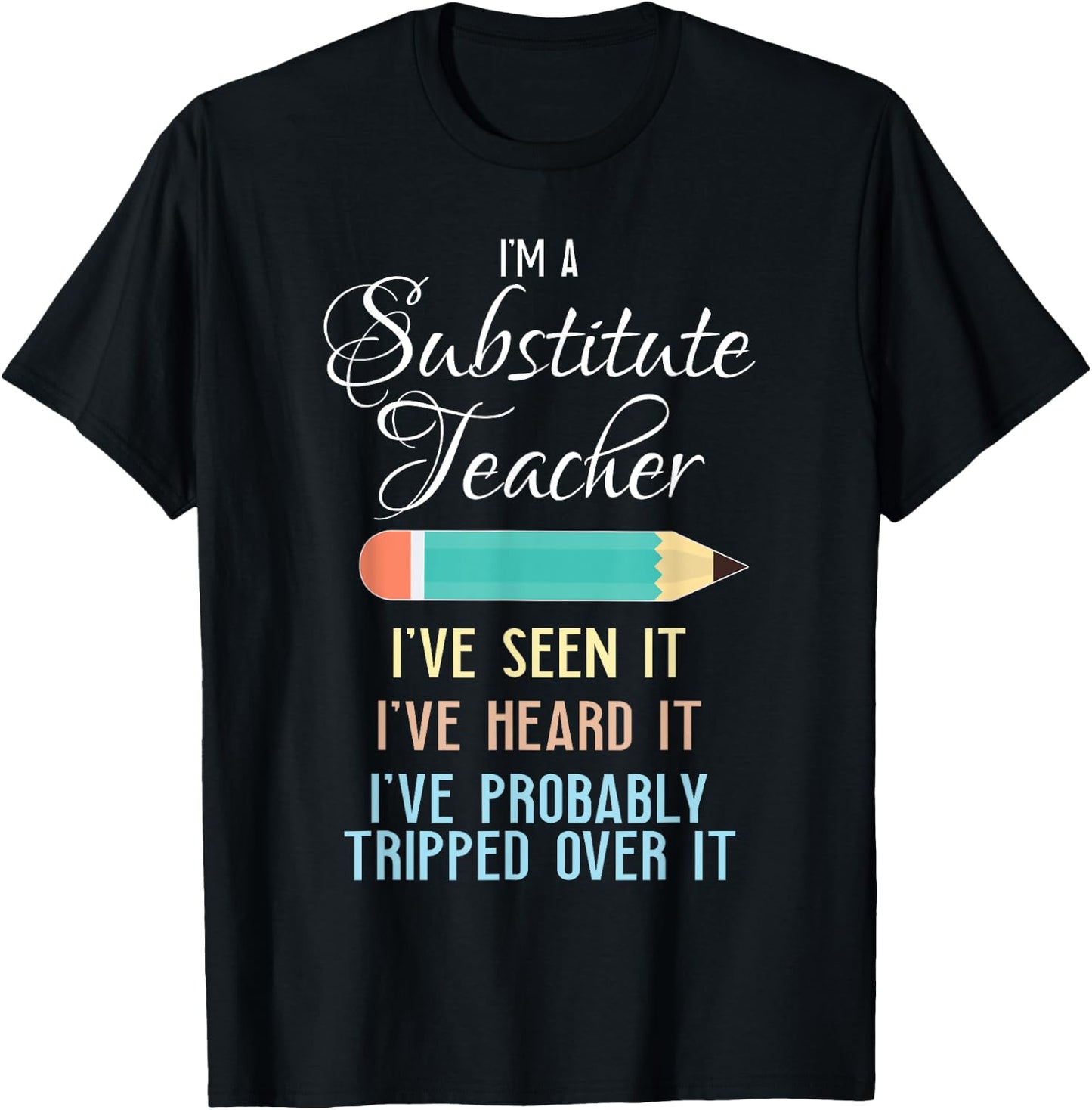 Substitute Teacher Funny Saying School Gift Men Women T-Shirt - T-Shirt | Black
