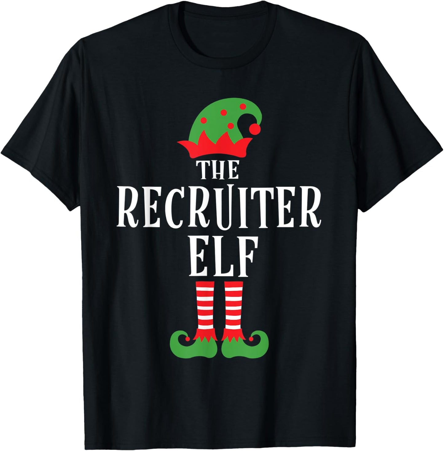 Recruiter Elf Family Matching Group Christmas Gift Funny T-Shirt - T-Shirt | Black
