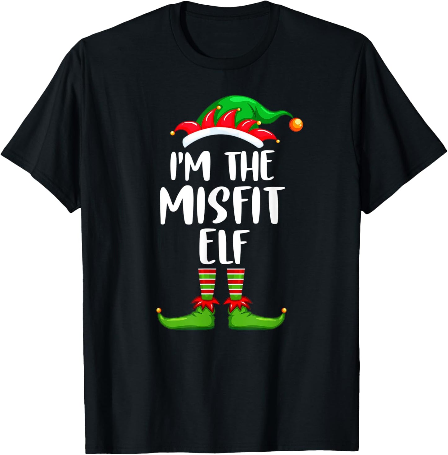 I'm The Misfit Elf Shirt Matching Family Group Christmas T-Shirt - T-Shirt | Black