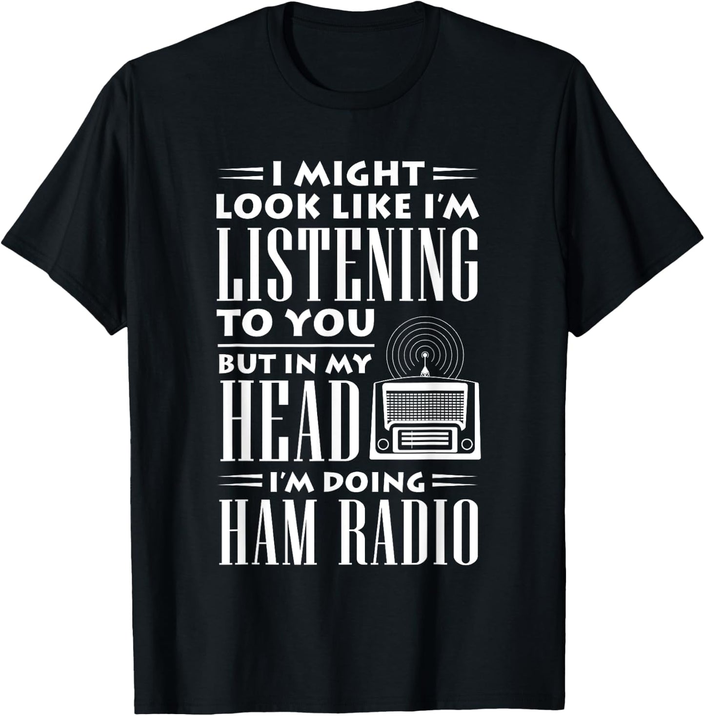Amateur Radio Funny Vintage Hobby Ham Operators Gift T-Shirt - T-Shirt | Black