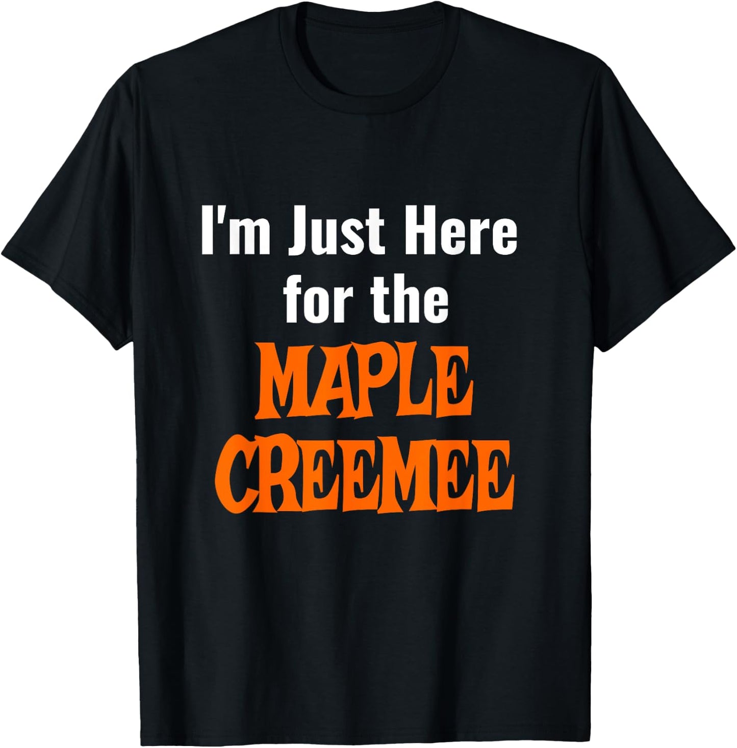 Maple Creemee Shirt - Vermont Soft Serve Ice Cream T-Shirt - T-Shirt | Black