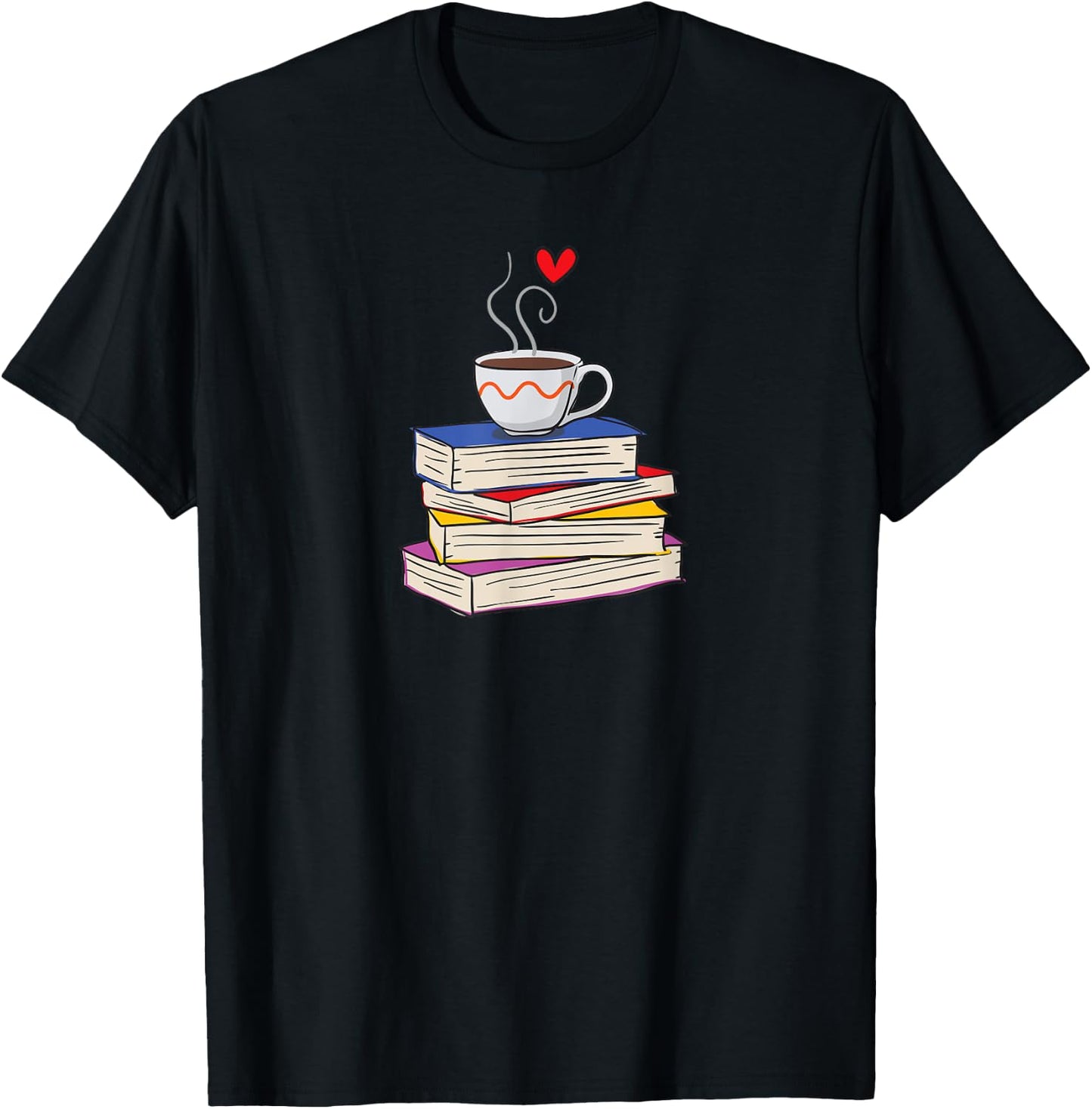 Hot Cup of Coffee and Books Librarian Coffee Book Lover T-Shirt - T-Shirt | Black