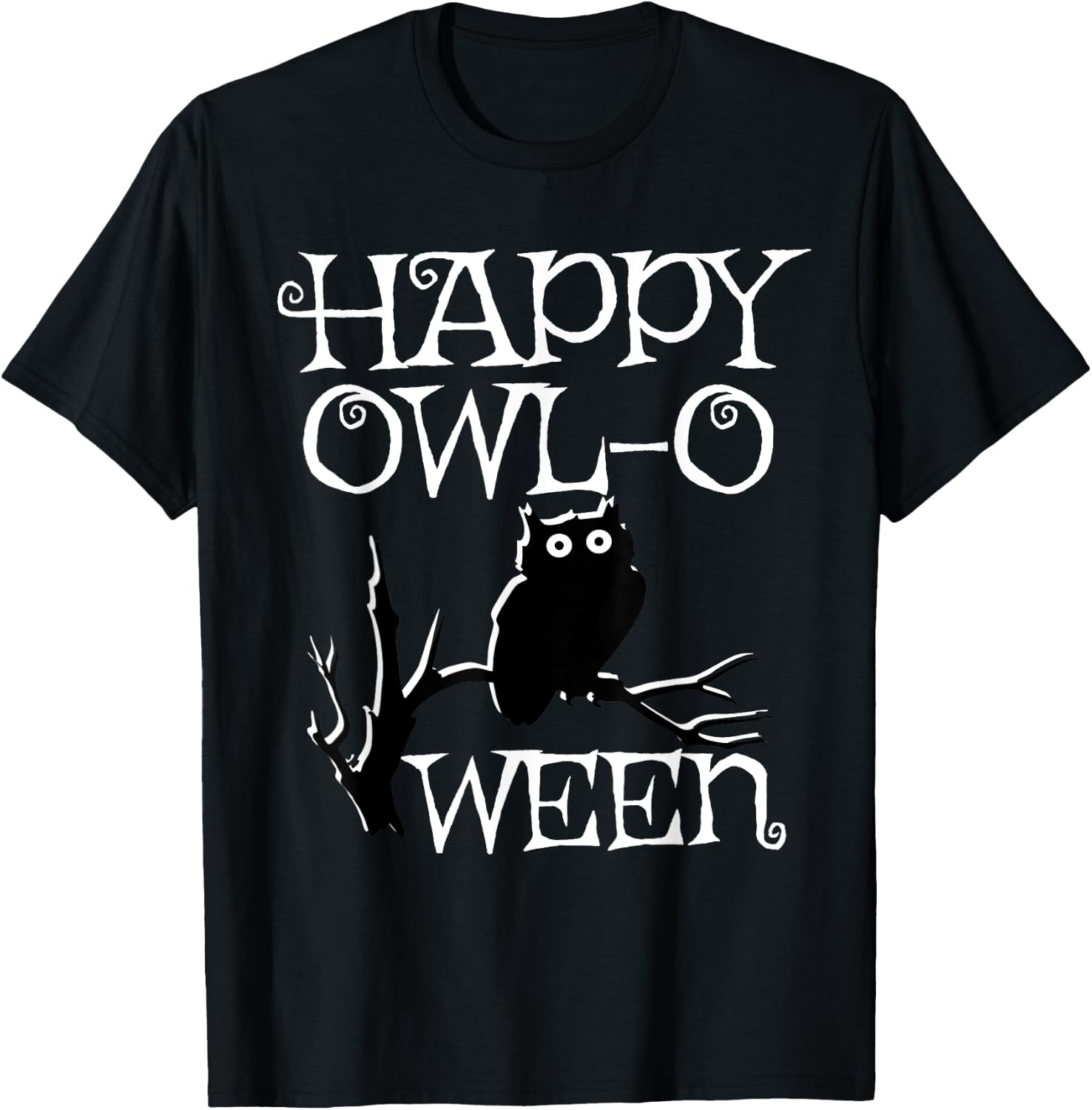 Happy Halloween Owl Shirt, Owl-O-Ween Funny T-Shirt - T-Shirt | Black
