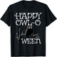 Happy Halloween Owl Shirt, Owl-O-Ween Funny T-Shirt - T-Shirt | Black