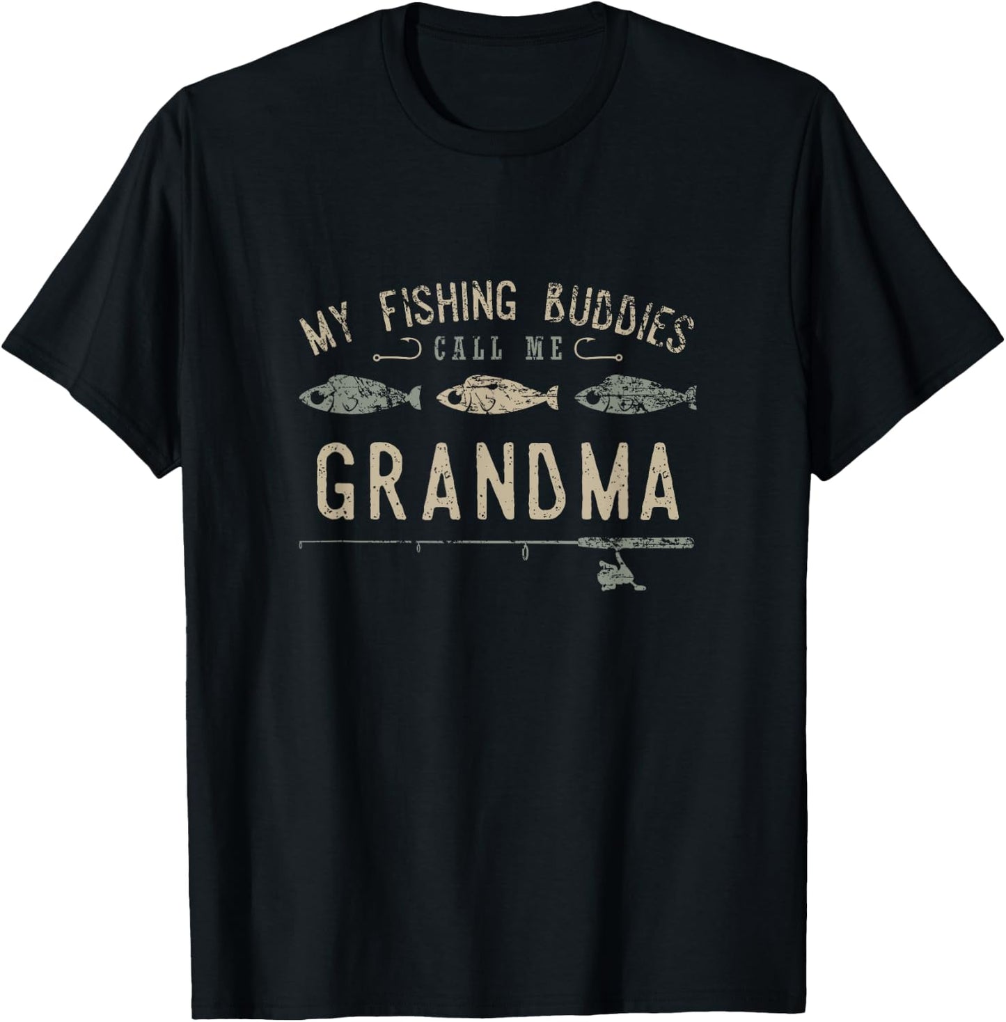 My Fishing Buddies Call Me Grandma Shirt, Cute Mother's Day T-Shirt - T-Shirt | Black