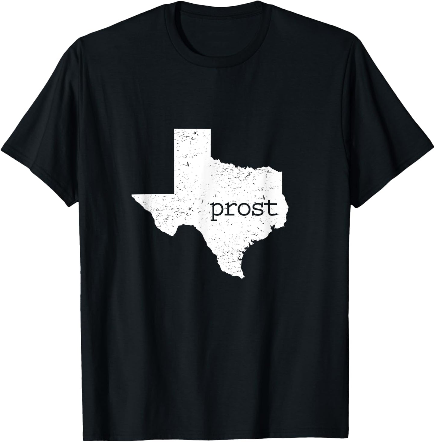 Prost Texas T Shirt Oktoberfest Apparel Outfit Oktober Fest T-Shirt - T-Shirt | Black