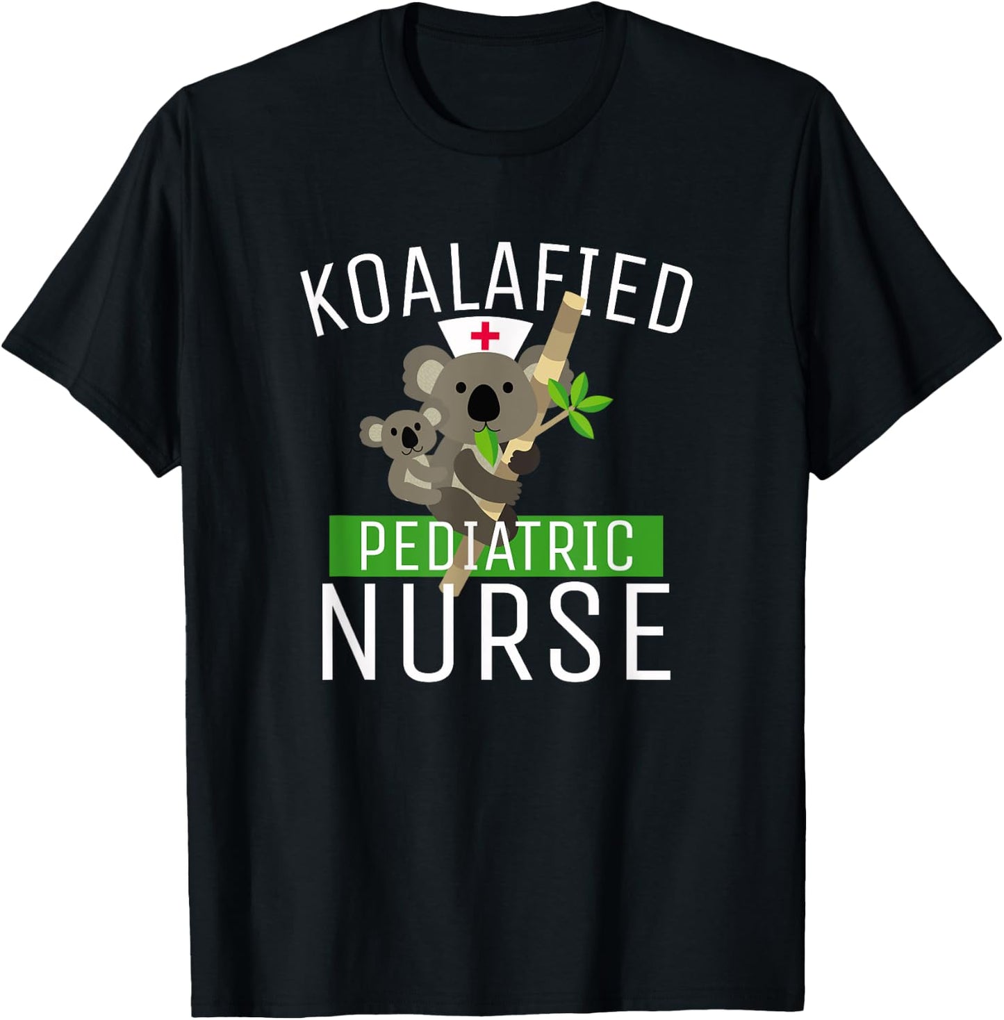 Koalafied Pediatric Nurse T-Shirt - T-Shirt | Black