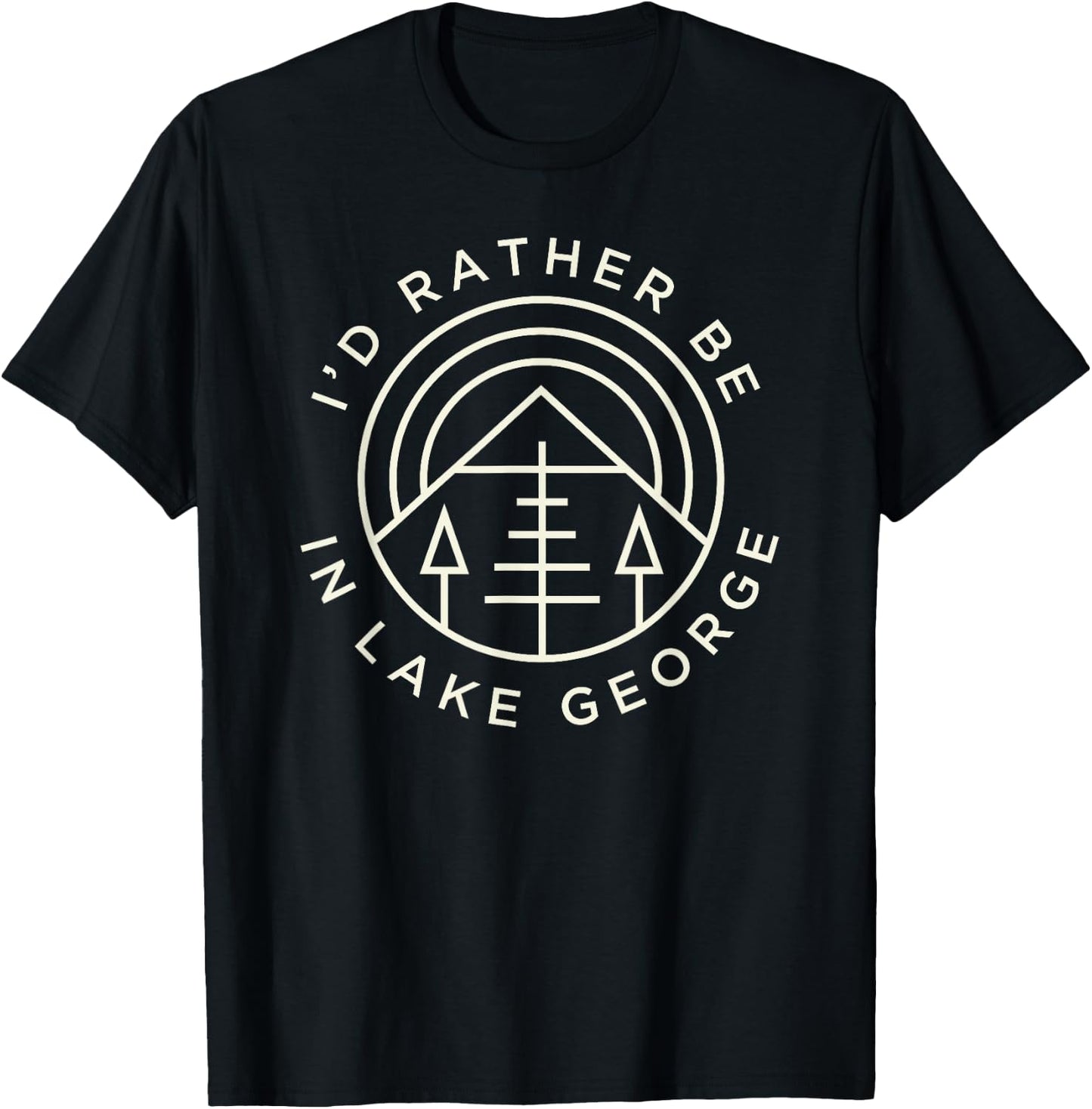 Lake George NY Shirt - I'd Rather Be In Lake George T-Shirt - T-Shirt | Black